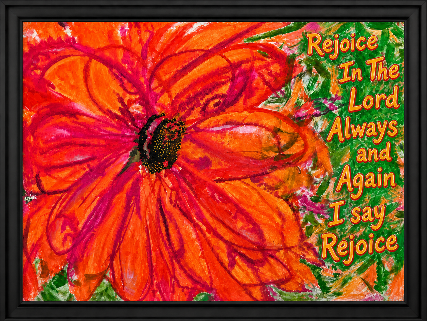 Abstract Bright Orange Flower-Rejoice In the Lord Philippians 4:4