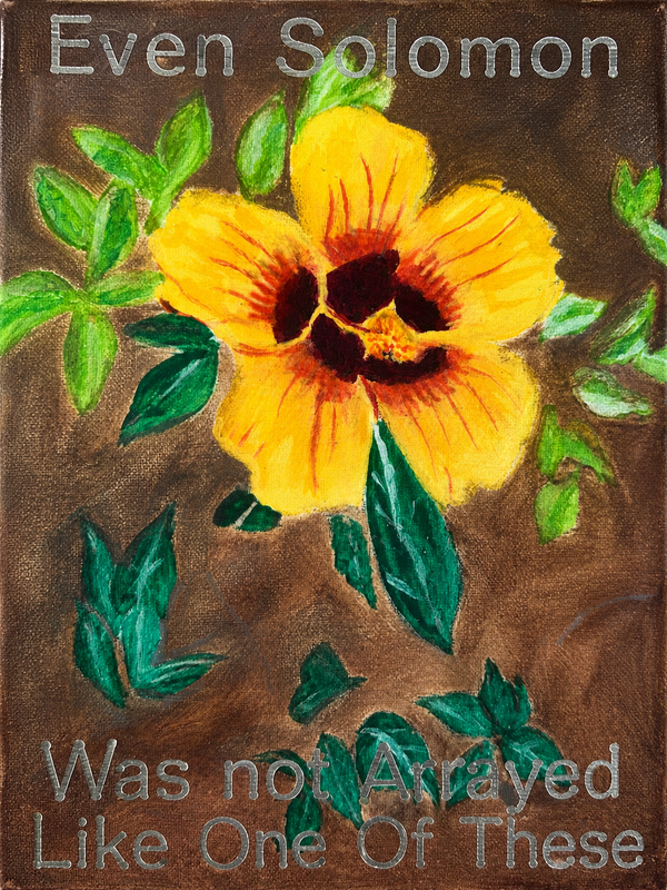 Hawaiian Yellow Flower Art - Even Solomon Was Not Arrayed Like One Of These Matthew 6:29