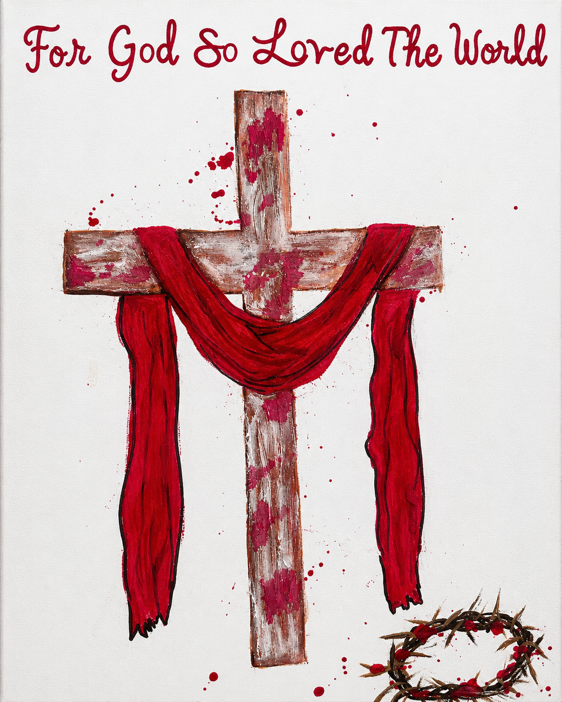 The Old Rugged Cross - For God So Loved the World That He Gave His All - John 3:16