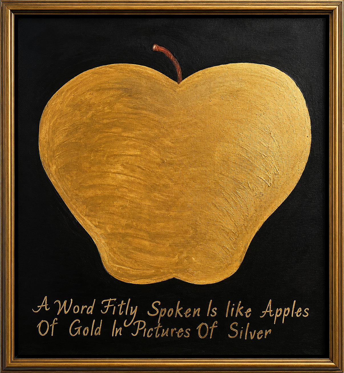 Acrylic Painting - A Word Fitly Spoken Is Like Apples of Gold — Proverbs 25:11
